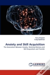 Anxiety And Skill Acquisition