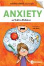 Anxiety As Told To Children - Preview