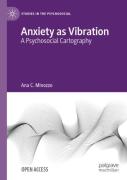 Anxiety As Vibration
