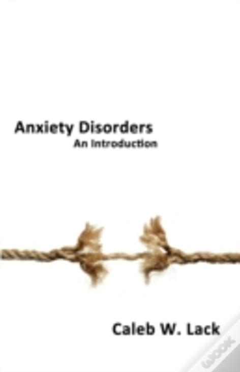 Anxiety Disorders: An Introduction