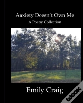 Anxiety Doesn'T Own Me