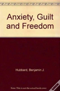 Capa do artigo Anxiety, Guilt And Freedom