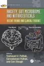 Anxiety, Gut Microbiome, And Nutraceuticals - Preview