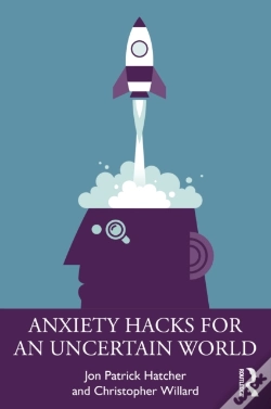 Capa do artigo Anxiety Hacks For An Uncertain World