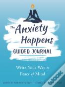 Anxiety Happens Journal