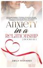 Anxiety In A Relationship - Preview