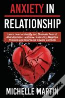 Anxiety In Relationship - 4 Books In 1