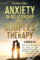 Anxiety In Relationship And Couples Therapy