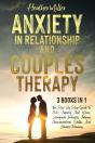 Anxiety In Relationship And Couples Therapy - Preview