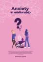 Anxiety In Relationship - Guide To Overcome &Amp; Cure Anxiety, Jealousy, Negative Thinking, And Prevent Insecure Love Relationships. Therapy To Eliminate Couples Conflicts For Marriage And Couples. - Preview
