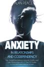 Anxiety In Relationships And Codependency - Preview