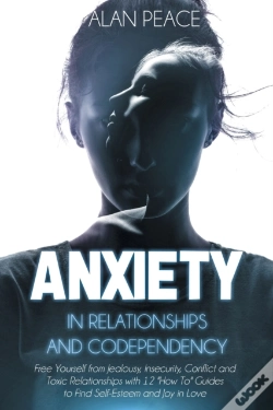 Capa do artigo Anxiety In Relationships And Codependency (Second Edition)