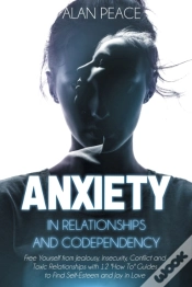 Capa do artigo Anxiety In Relationships And Codependency (Second Edition)