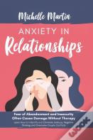 Anxiety In Relationships