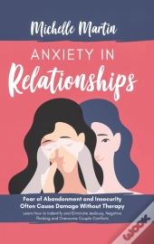 Anxiety In Relationships