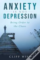 Anxiety Is Not Depression