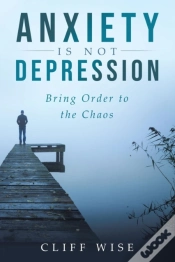 Capa do artigo Anxiety Is Not Depression