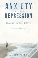 Anxiety Is Not Depression