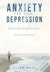 Anxiety Is Not Depression
