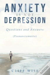 Anxiety Is Not Depression