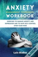 Anxiety Management Techniques Workbook