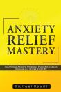 Anxiety Relief Mastery - Preview