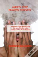 Anxiety Stop Negative Thoughts