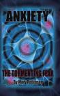 Anxiety The Tormenting Fear - Preview