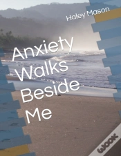 Capa do artigo Anxiety Walks Beside Me