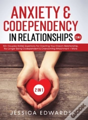 Capa do artigo Anxiety& Codependency In Relationships (2 In 1)