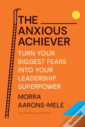 Capa do artigo Anxious Achiever