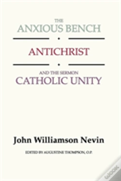 Capa do artigo Anxious Bench, Antichrist & The Sermon Catholic Unity