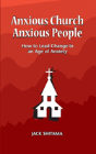 Anxious Church, Anxious People - Preview