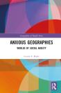 Anxious Geographies - Preview