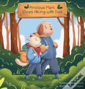 Capa do artigo Anxious Mark Goes Hiking With Dad