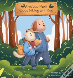 Capa do artigo Anxious Mark Goes Hiking With Dad