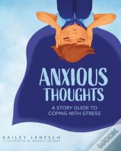 Anxious Thoughts