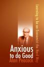 Anxious To Do Good - Preview