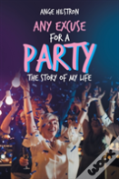 Any Excuse For A Party