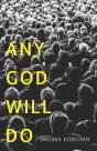 Any God Will Do - Preview