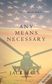 Capa do artigo Any Means Necessary (A Luke Stone Thriller-Book #1)