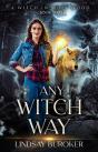 Any Witch Way - Preview