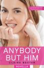 Anybody But Him - Preview
