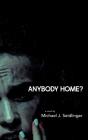 Anybody Home? - Preview