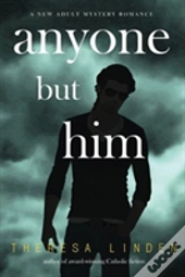 Anyone But Him