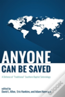 Anyone Can Be Saved