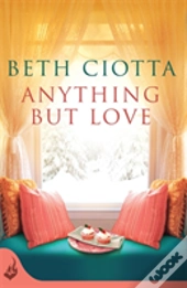Anything But Love (Cupcake Lovers Book 3)