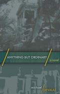 Anything But Ordinary