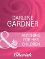 Anything For Her Children - Preview