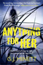Anything For Her - Preview